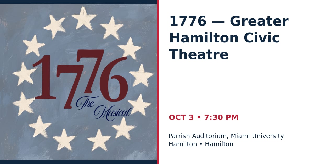 1776 — Greater Hamilton Civic Theatre • OCT 3 • Hamilton